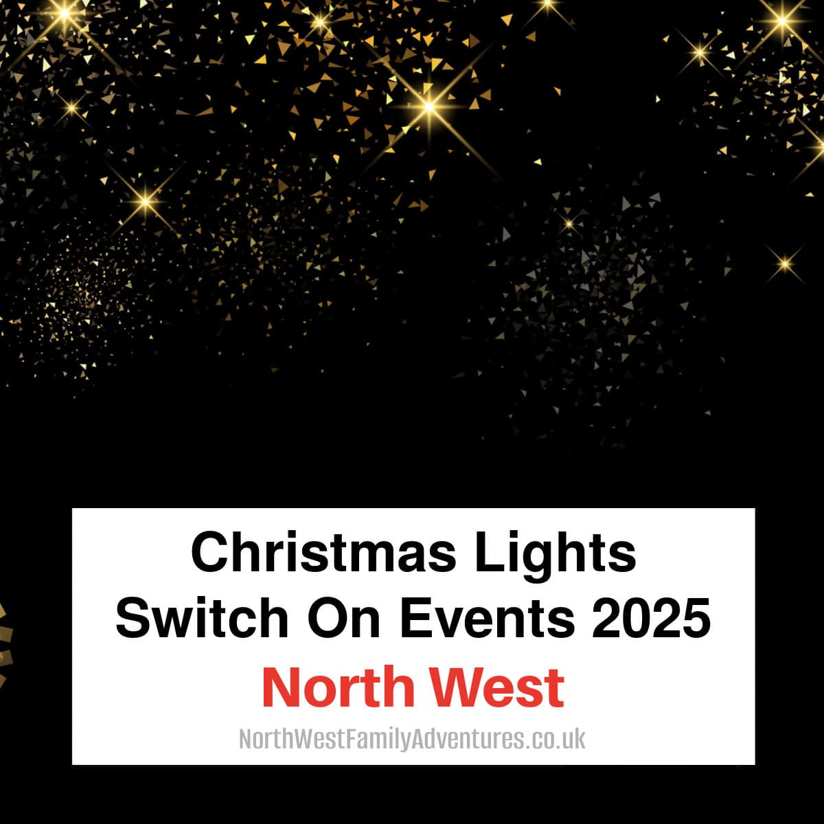 title image for the Christmas Lights Switch on Events happening in the North West in 2025